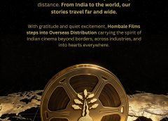 ஹோம்பாலே ஃபிலிம்ஸ் உலகளாவிய விரிவாக்கம்: வெளிநாட்டு விநியோகத் துறையில் புதிய அத்தியாயத்தை தொடங்கியுள்ளது !!